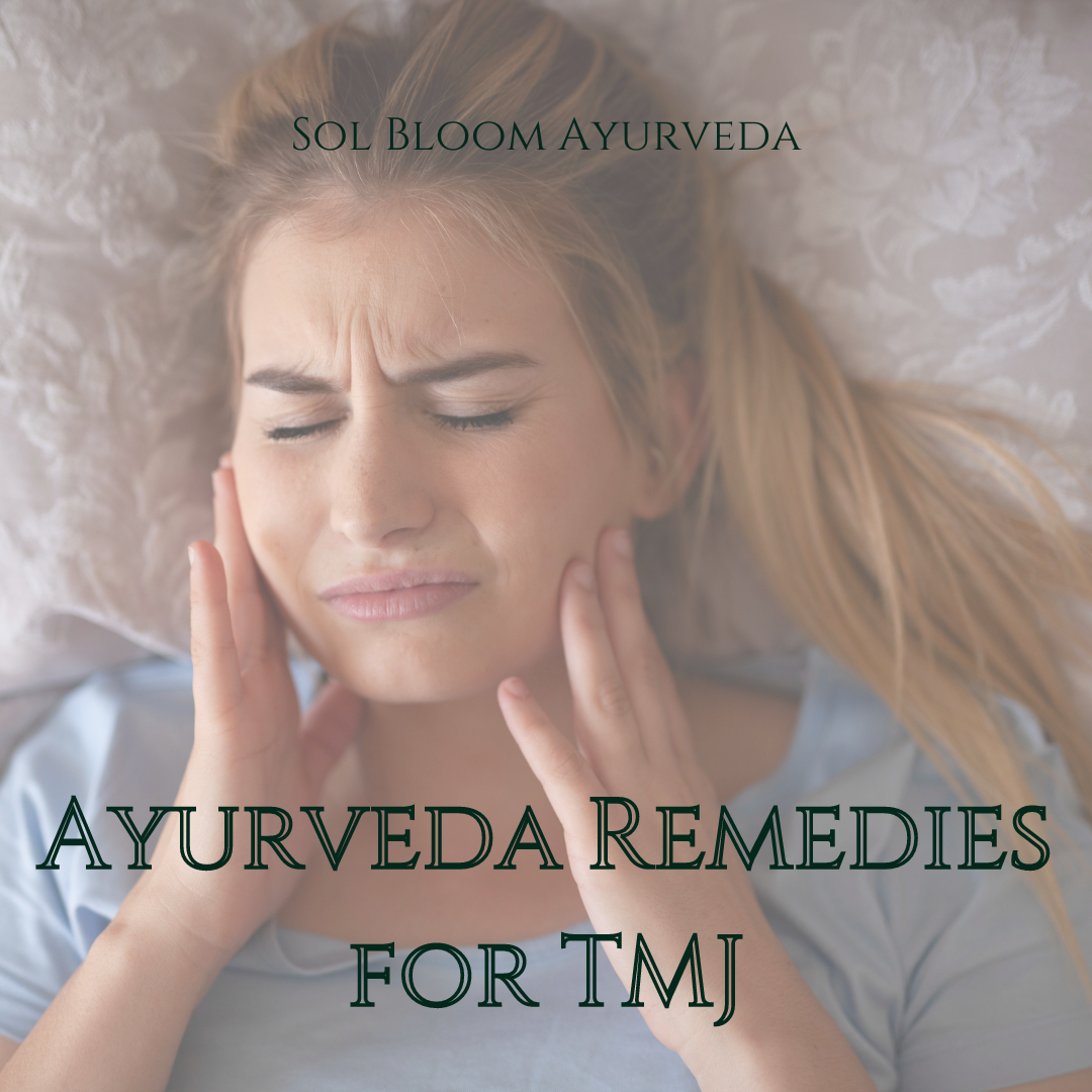 Ayurveda Remedies for TMJ